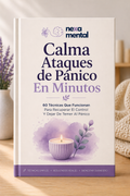 Calma Ataques de Pánico en Minutos: 60 Técnicas Que Funcionan